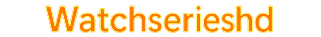 Watchserieshd